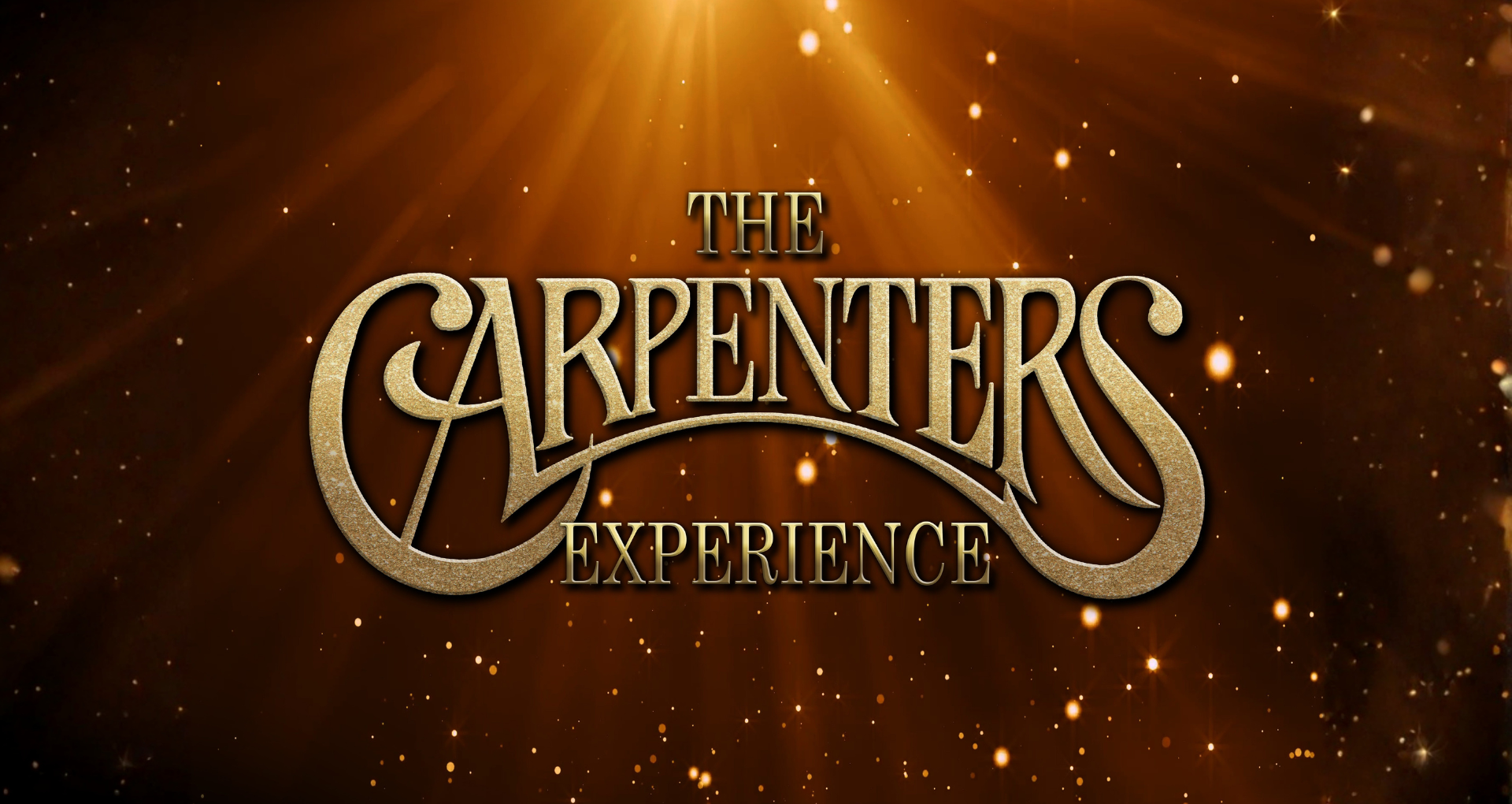 The Carpenters Experience