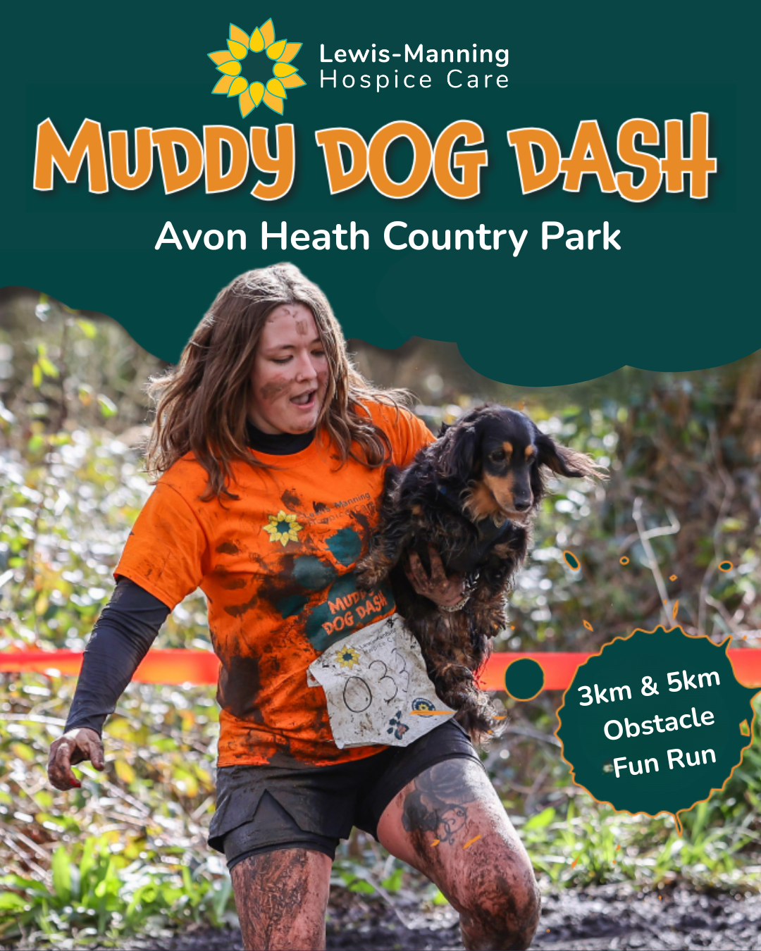 Poster for the muddy dog dash at Avon Heath Country park. Poster features a person running through mud with a dog underneath their arm.